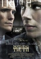Ничего, кроме правды (2008)