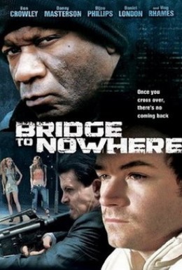 Постер фильма Мост в никуда (2009)