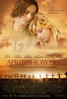Постер фильма Апрельские дожди (2009)