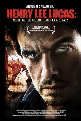 Постер фильма Серийный убийца: Генри Ли Лукас (2009)
