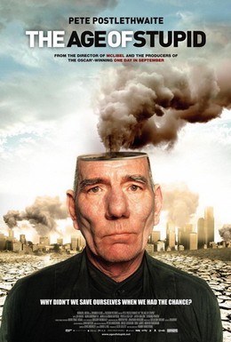 Постер фильма Век глупцов (2009)