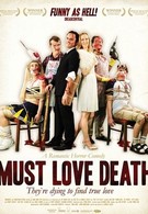 Любовь к смерти обязательна (2009)