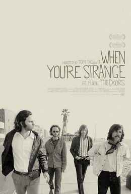 Постер фильма When You're Strange (2009)