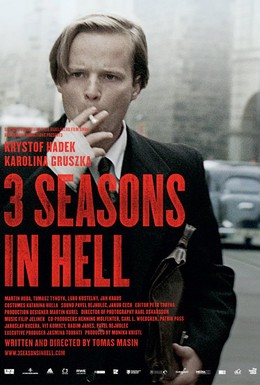 Постер фильма Три сезона в аду (2009)