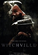 Уитчвилль: Город ведьм (2010)