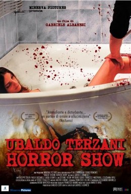 Постер фильма Шоу ужасов Убальдо Терцани (2010)