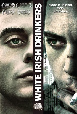 Постер фильма Белые ирландские пьяницы (2010)