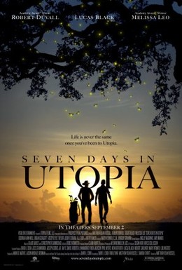 Постер фильма Семь дней в утопии (2011)