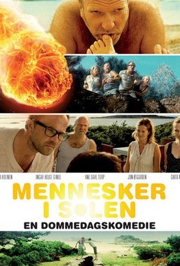 Постер фильма Люди на солнце (2011)