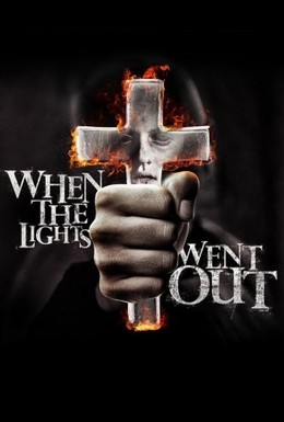Постер фильма Когда гаснет свет (2012)
