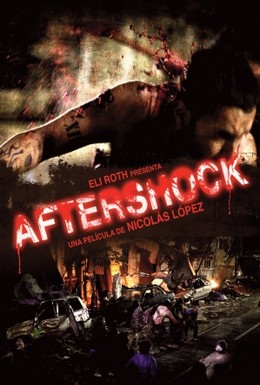 Постер фильма Афтершок (2012)