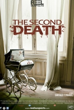 Постер фильма Вторая смерть (2012)