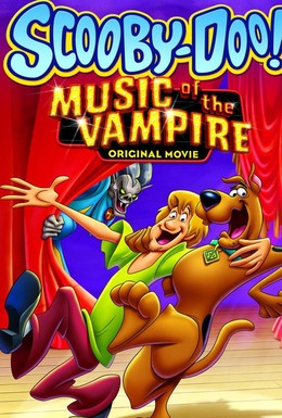 Постер фильма Скуби-Ду! Музыка вампира (2012)