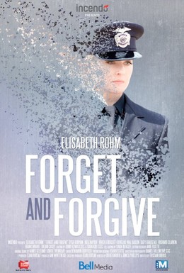 Постер фильма Забыть и простить (2014)