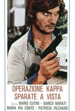 Постер фильма Операция 'Каппа': Стрелять без предупреждения (1977)