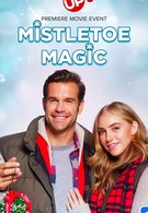Mistletoe Magic (2019)