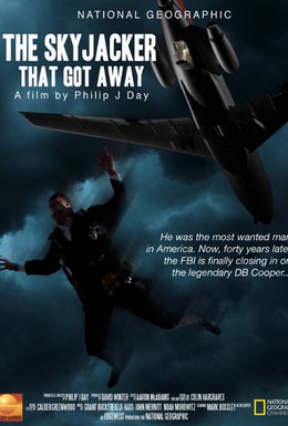 Постер фильма Тайны истории. Ди Би Купер. Сбежавший террорист (2009)