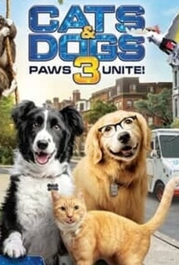 Постер фильма Кошки против собак 3: Лапы, объединяйтесь (2020)