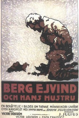 Постер фильма Берг Эйвинд и его жена (1918)