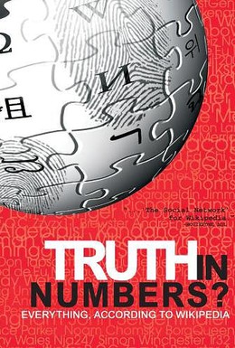 Постер фильма Истина в цифрах: Рассказ о Википедии (2010)