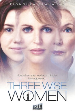 Постер фильма Три мудрых женщины (2010)