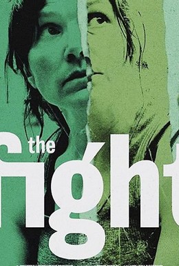 Постер фильма The Fight (2018)