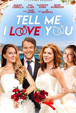 Постер фильма Tell Me I Love You (2020)