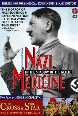 Постер фильма В тени Рейха: Нацистская медицина (1997)
