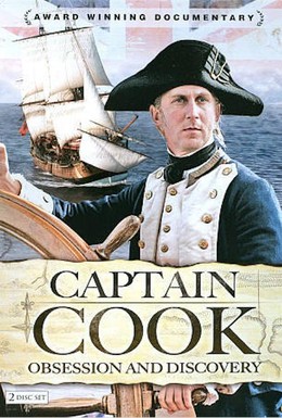 Постер фильма Капитан Кук: Одержимость и открытия (2007)