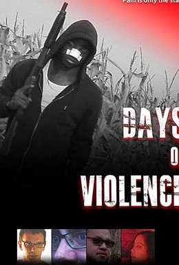 Постер фильма Days of Violence (2020)