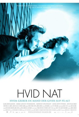 Постер фильма Белая ночь (2007)
