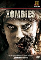 Зомби: Живая история (2011)