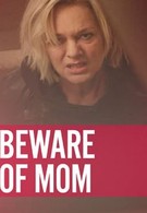 Beware of Mom (2020)