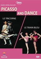 Пикассо и танец (Голубой экспресс, Треуголка) (Парижская опера) (2005)