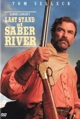 Постер фильма Последняя битва на Сабельной реке (1997)