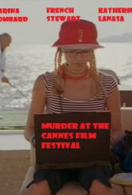 Постер фильма Убийство на Каннском кинофестивале (2000)