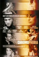 Хромофобия (2005)