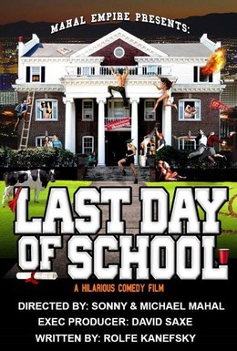 Постер фильма Последний день учёбы (2016)