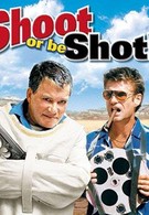 Снимай, или буду стрелять (2002)