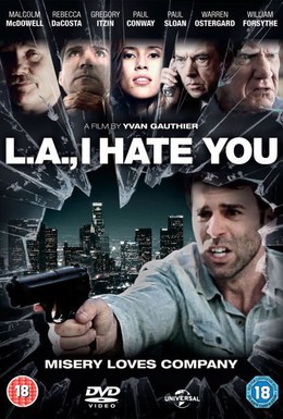 Постер фильма Я ненавижу тебя, Лос-Анджелес (2011)
