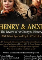Henry and Anne: The Lovers Who Changed History (2014)
