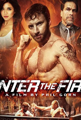 Постер фильма Enter the Fire (2018)