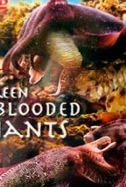 Постер фильма Green Blooded Giants (2008)
