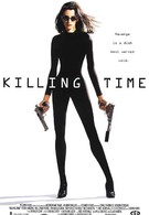 Убивать надо вовремя (1998)