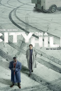 Постер фильма Город на холме (2019)