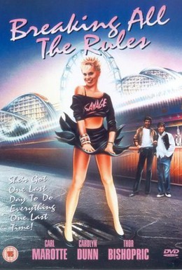Постер фильма Нарушая все правила (1985)