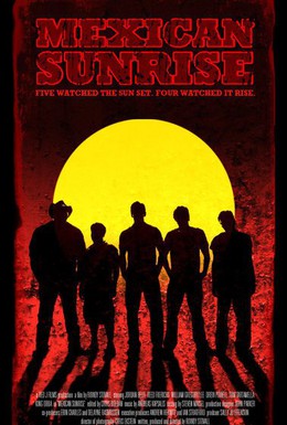 Постер фильма Мексиканский восход (2007)