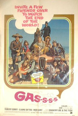 Постер фильма Газ! Или как пришлось уничтожить мир, чтобы его спасти (1970)