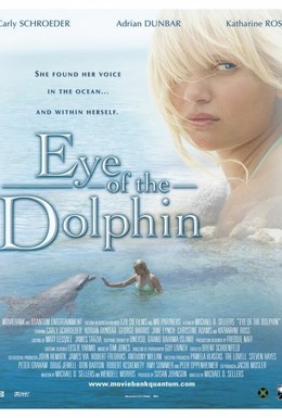 Постер фильма Глаз дельфина (2006)