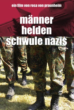 Постер фильма Мужчины, герои, голубые нацисты (2005)